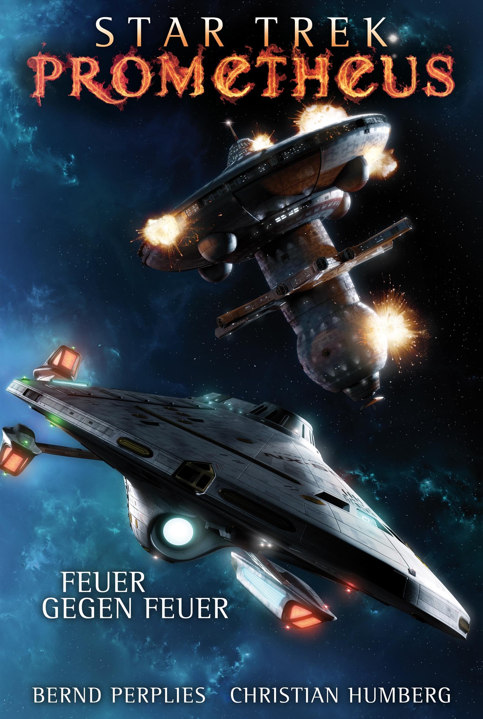Star Trek - Prometheus 1: Feuer gegen Feuer Contemporary literature