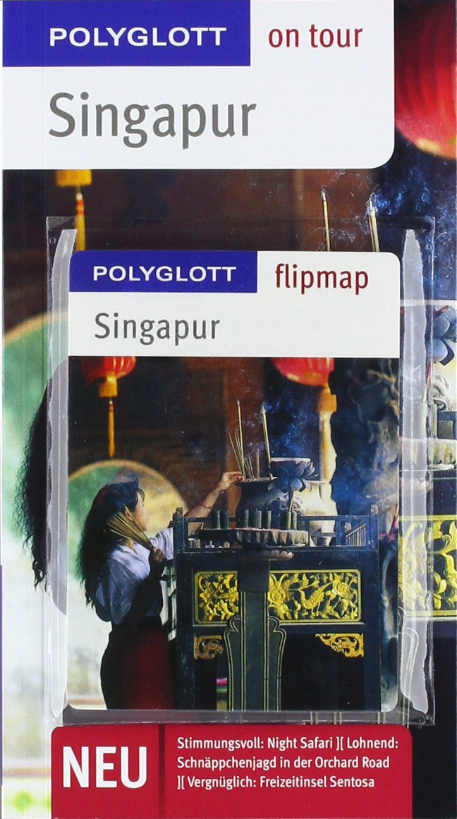 POLYGLOTT on tour Reiseführer Singapur: Polyglott on tour mit Flipmap Travel