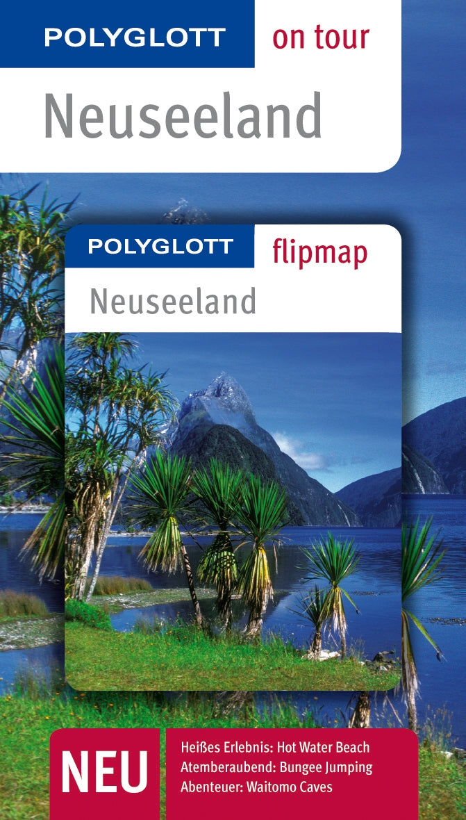 POLYGLOTT on tour Reiseführer Neuseeland: Polyglott on tour mit Flipmap Travel