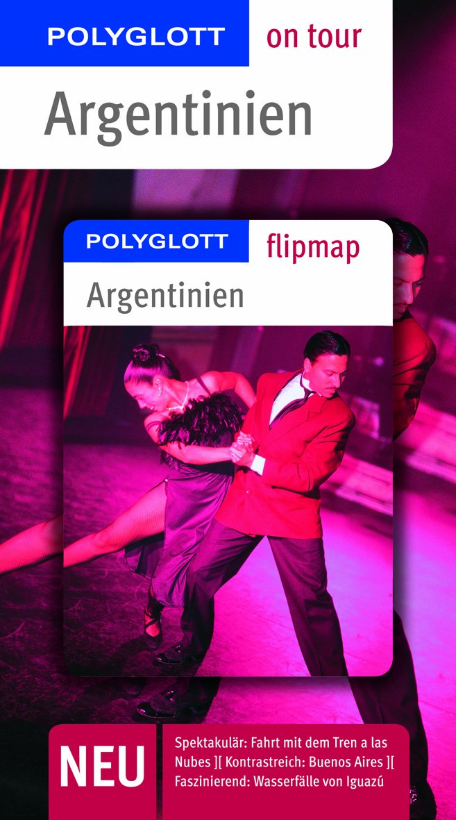 POLYGLOTT on tour Reiseführer Argentinien: Polyglott on tour mit Flipmap Leisure, Home & Garden
