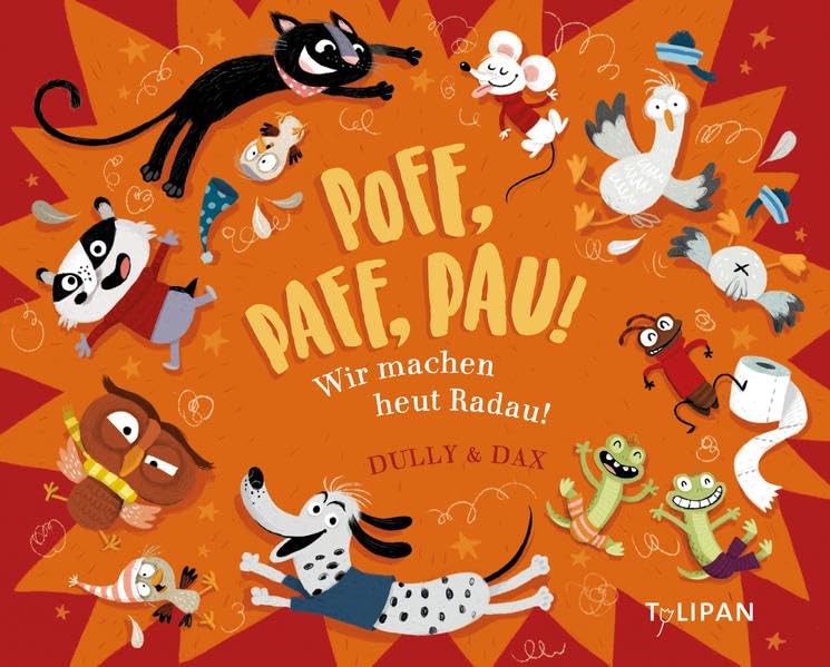 Poff, Paff, Pau! Wir machen heut Radau! Parents & Children