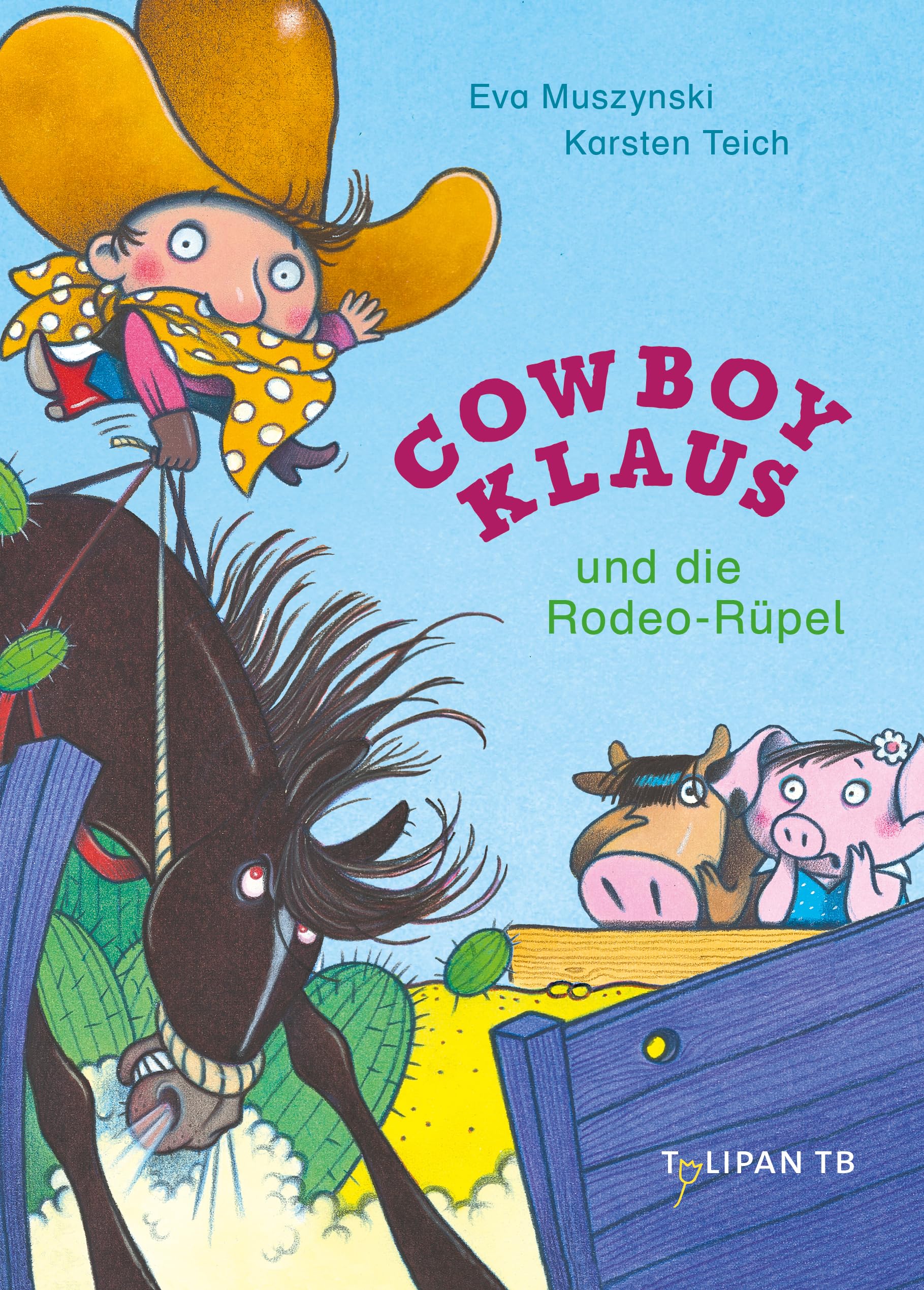 Cowboy Klaus und die Rodeo-Rüpel Novels & Short Stories