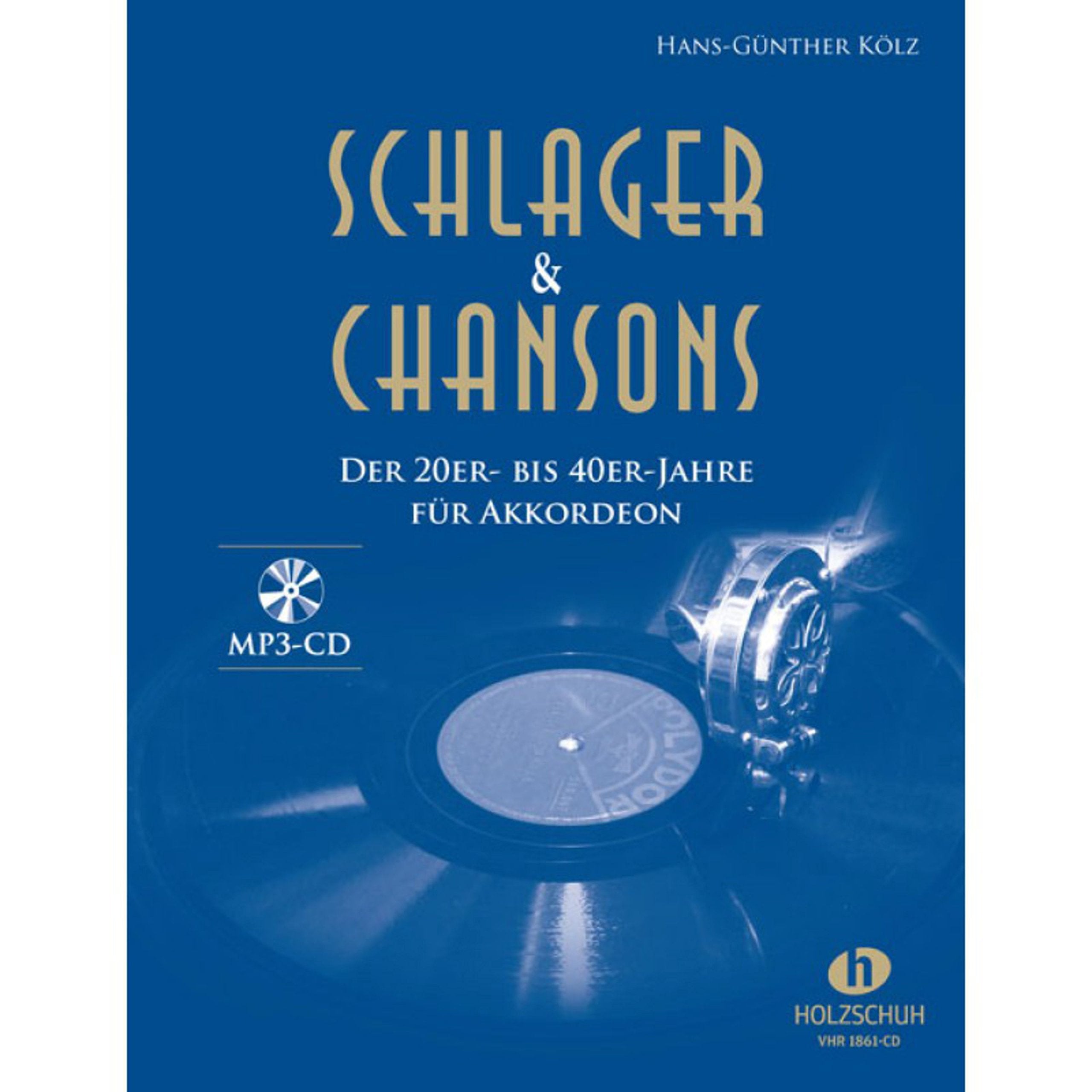Schlager & Chansons der 20er- bis 40er-Jahre (mit MP3-CD): 40 Evergreens und Schlager, bearbeitet für Akkordeon Sheet Music