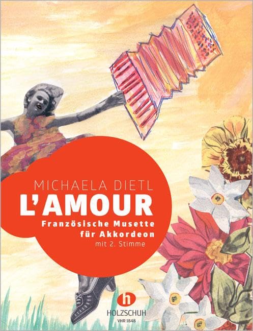L' amour: Französische Musette für Akkordeon (mit 2. Stimme) Arts & Music