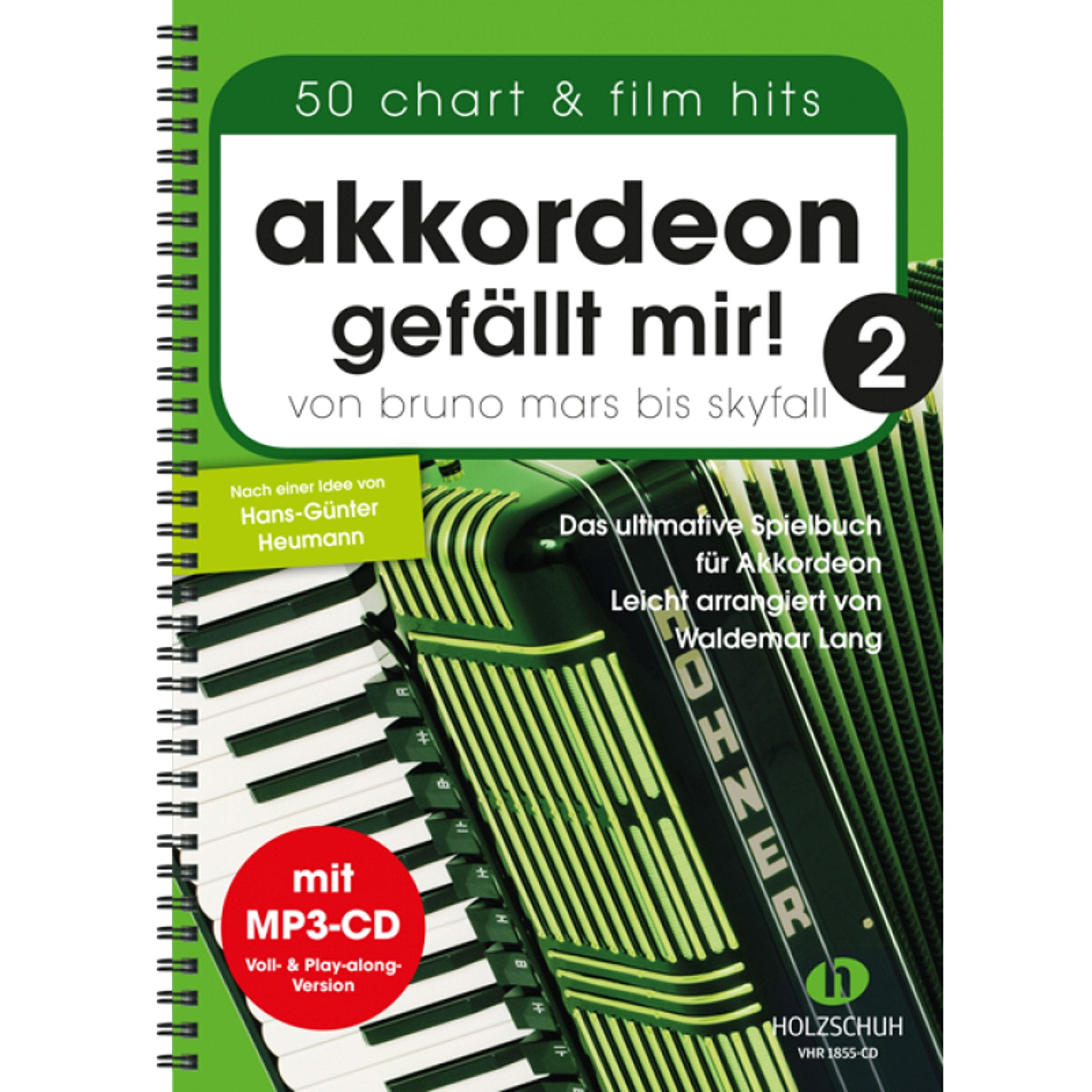 Akkordeon gefällt mir! 2 (mit MP3-CD): Von Bruno Mars bis Skyfall – Das ultimative Spielbuch für Akkordeon, leicht arrangiert Sheet Music