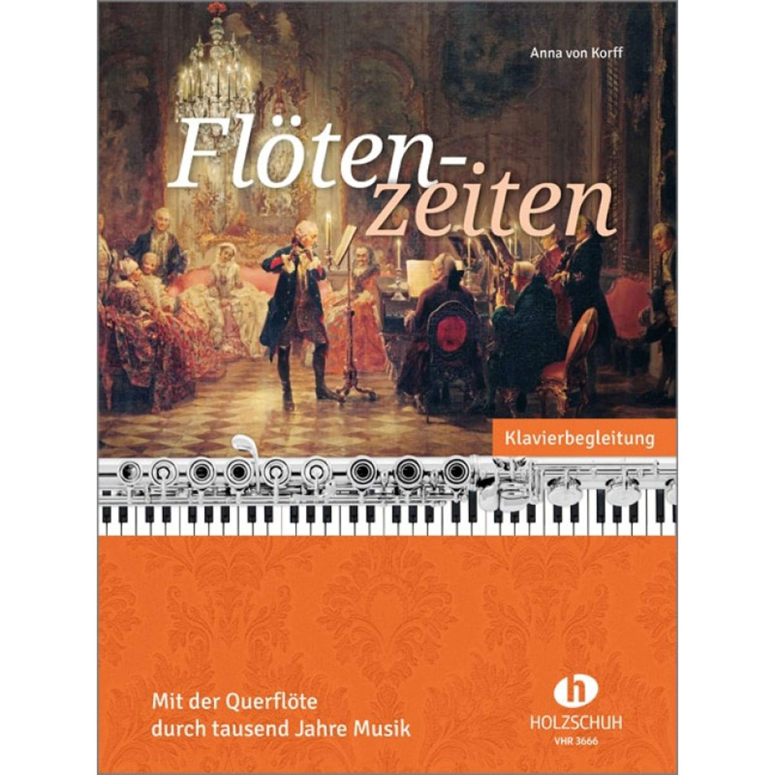Flötenzeiten - Klavierbegleitung: Mit der Querflöte durch tausend Jahre Musik Sheet Music