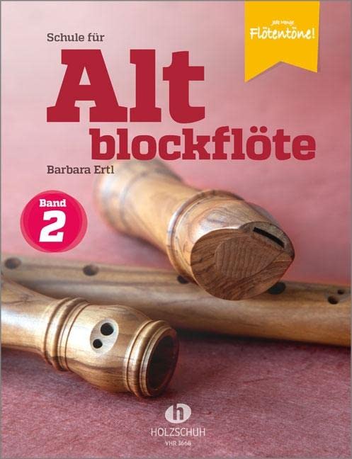 Schule für Altblockflöte 2: Die Schule für Jugendliche und Erwachsene Arts & Music