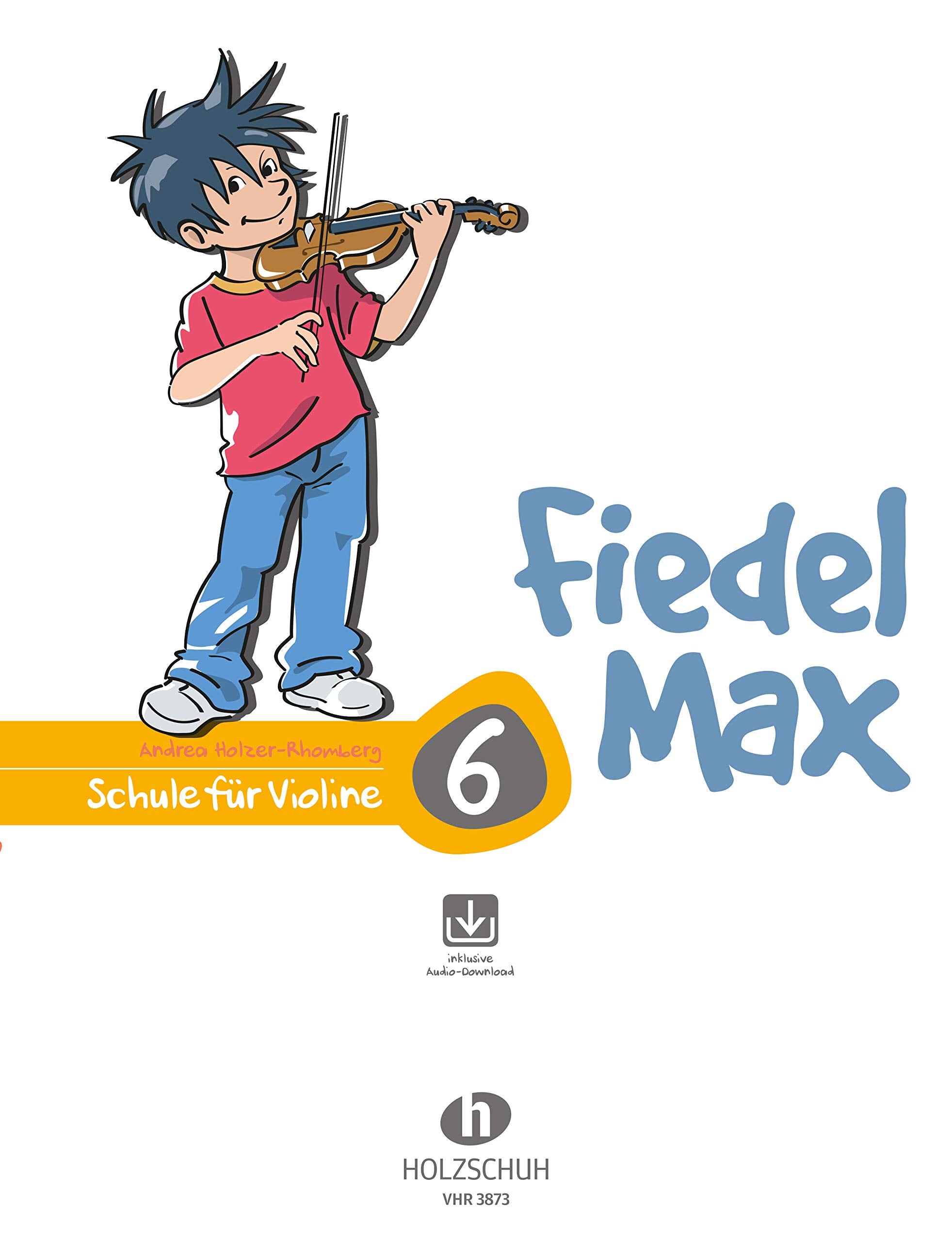 Fiedel-Max 6 Violine Sheet Music