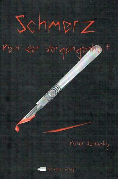 Schmerz: Pein der Vergangenheit Contemporary literature