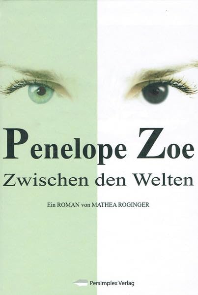 Penelope Zoe: Zwischen den Welten Crime & Thrillers