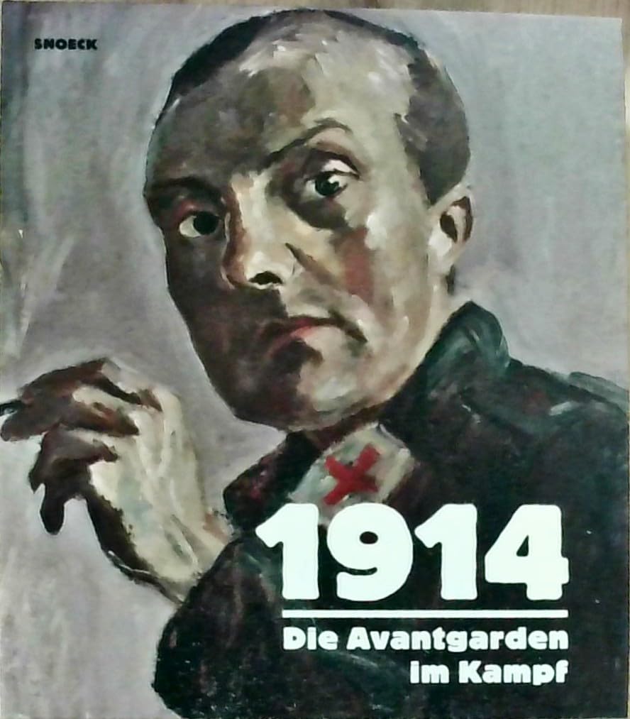 1914 Die Avantgarden im Kampf: Kat. Bundeskunsthalle Bonn Film, Art & Culture