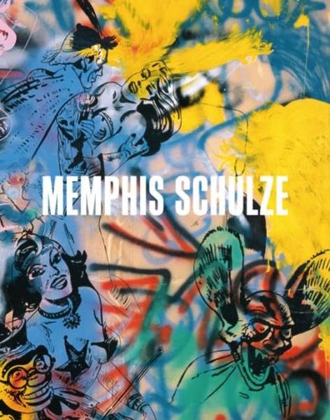 Memphis Schulze: Werkverzeichnis 1969–1993 Film, Art & Culture