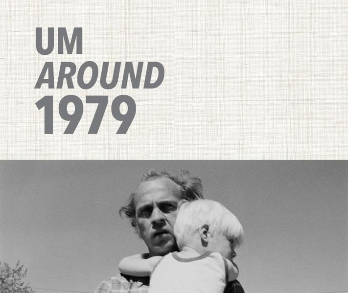 Around 1979: Intractable and Untamed: Documentary Photography around 1979: Intractable and Untamed: Documentary Photography around 1979. Katalog zur Ausstellung im Museum Ludwig, Köln, 2014 Travel Books