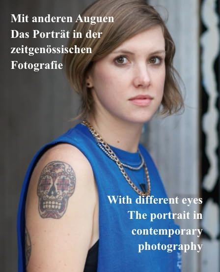 Mit anderen Augen. Das Porträt in der zeitgenössischen Fotografie book