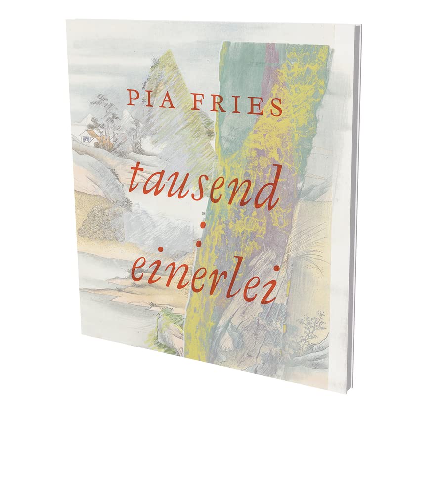 Pia Fries: tausend : einerlei: Kienbaum Artists’ Books Edition 2022 Film, Art & Culture