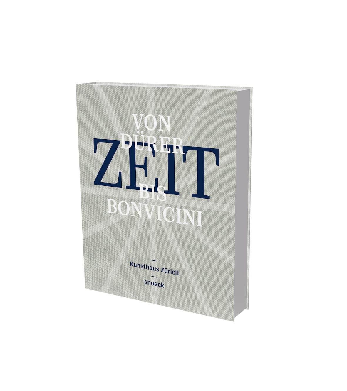 ZEIT – Von Dürer bis Bonvicini: Kat. Kunsthaus Zürich Social Sciences