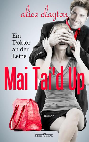 Mai Tai'd Up - Ein Doktor an der Leine Humour & Satire