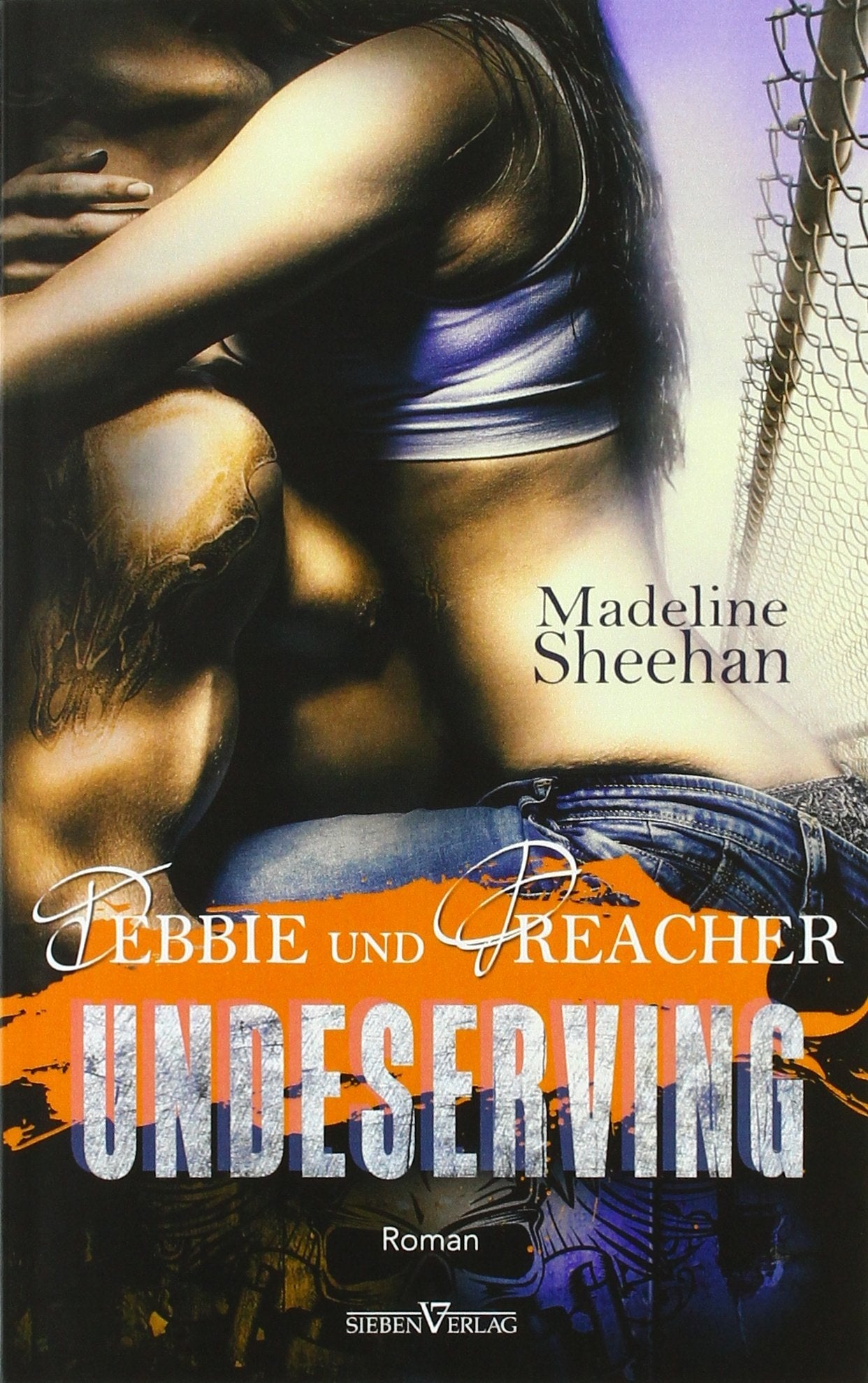 Undeserving - Debbie und Preacher (Hell's Horsemen) Contemporary literature