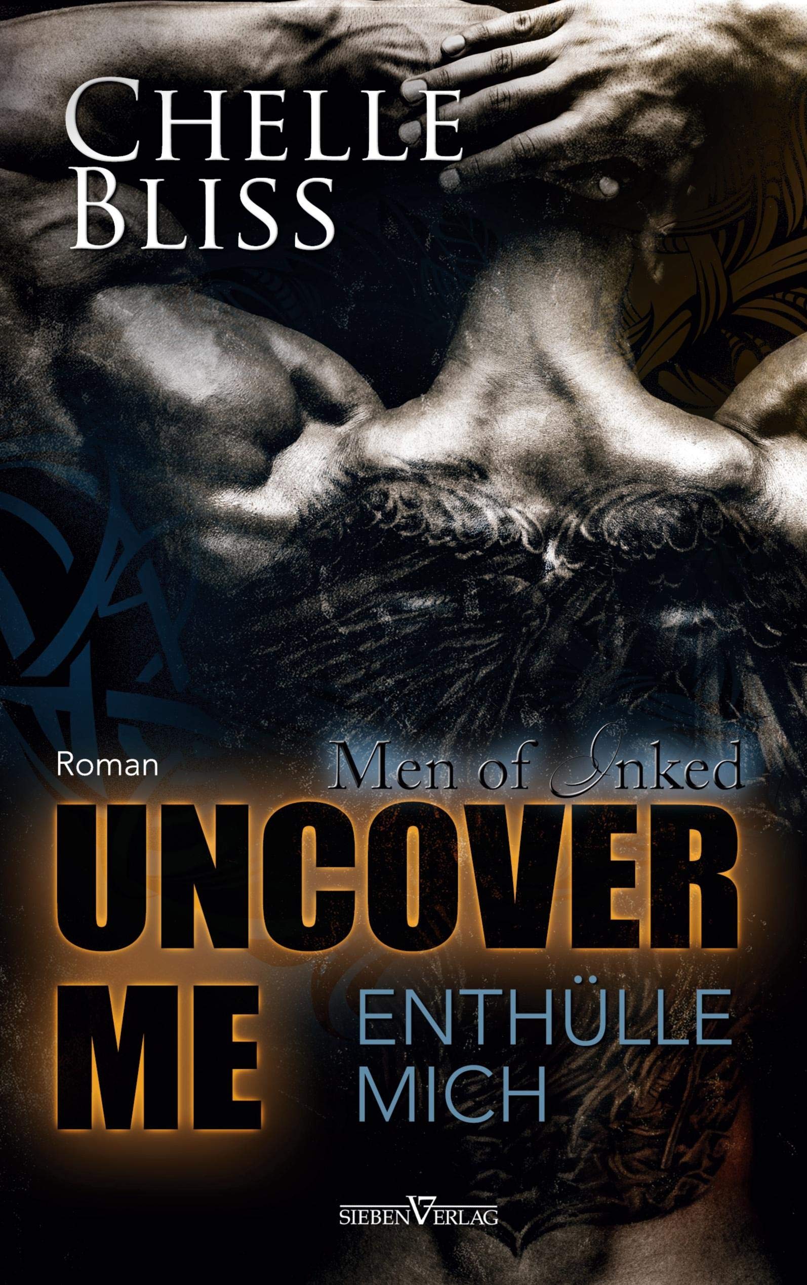 Uncover me - Enthülle mich (Men of Inked) Contemporary literature