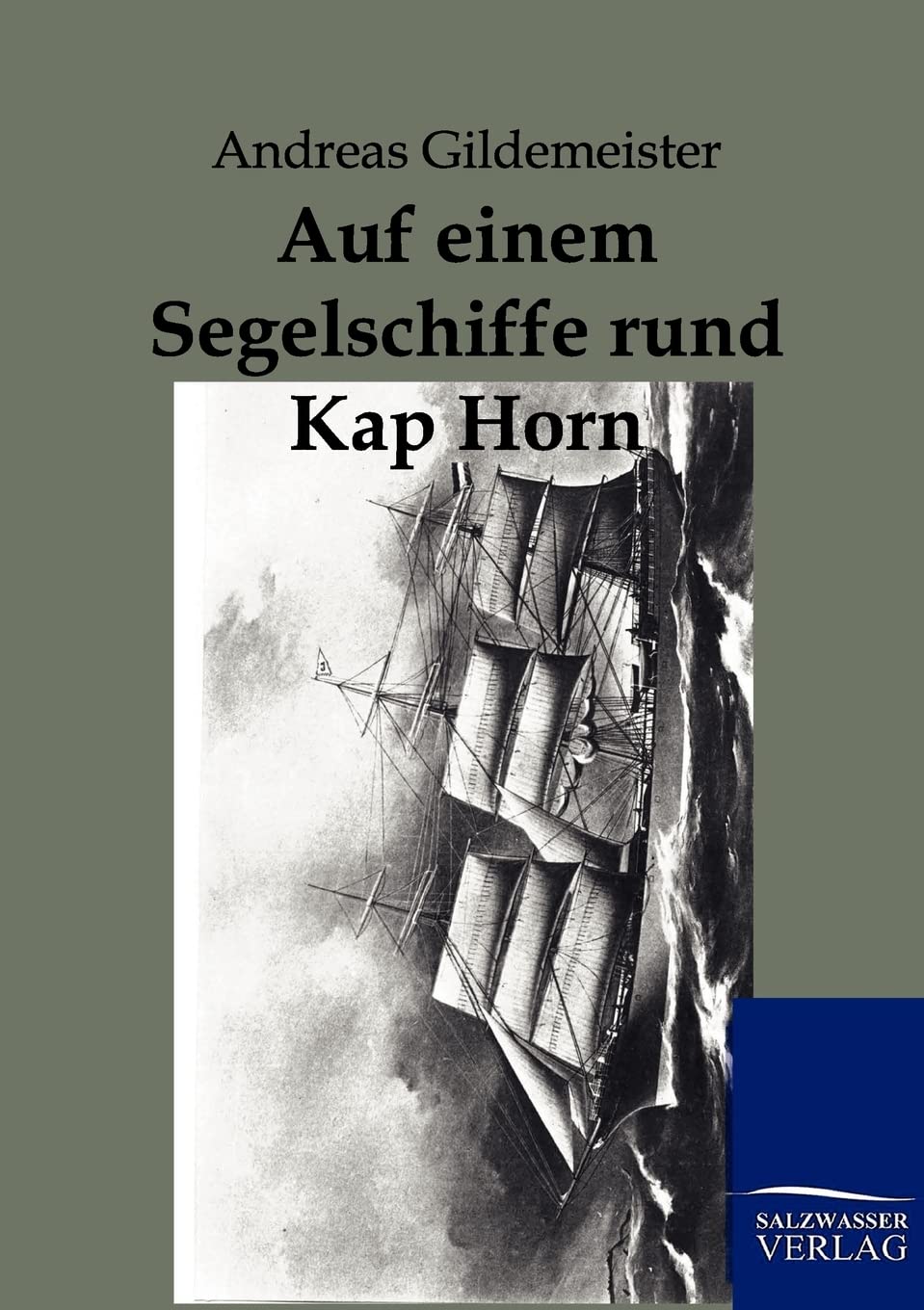 Auf einem Segelschiffe rund Kap Horn Leisure, Home & Garden