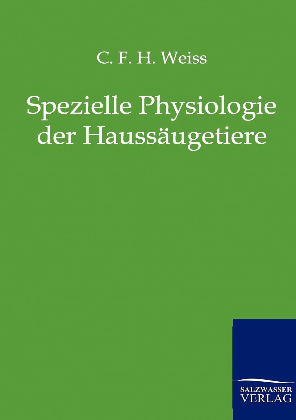 Spezielle Physiologie der Haussäugetiere Medicine