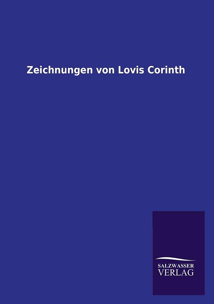 Zeichnungen von Lovis Corinth Film, Art & Culture