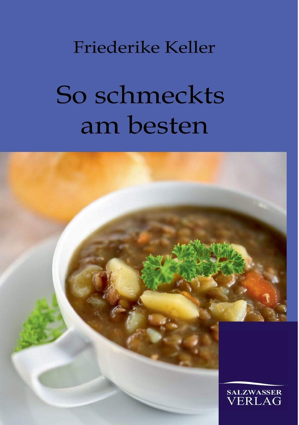 Product Image: So schmeckts am besten!