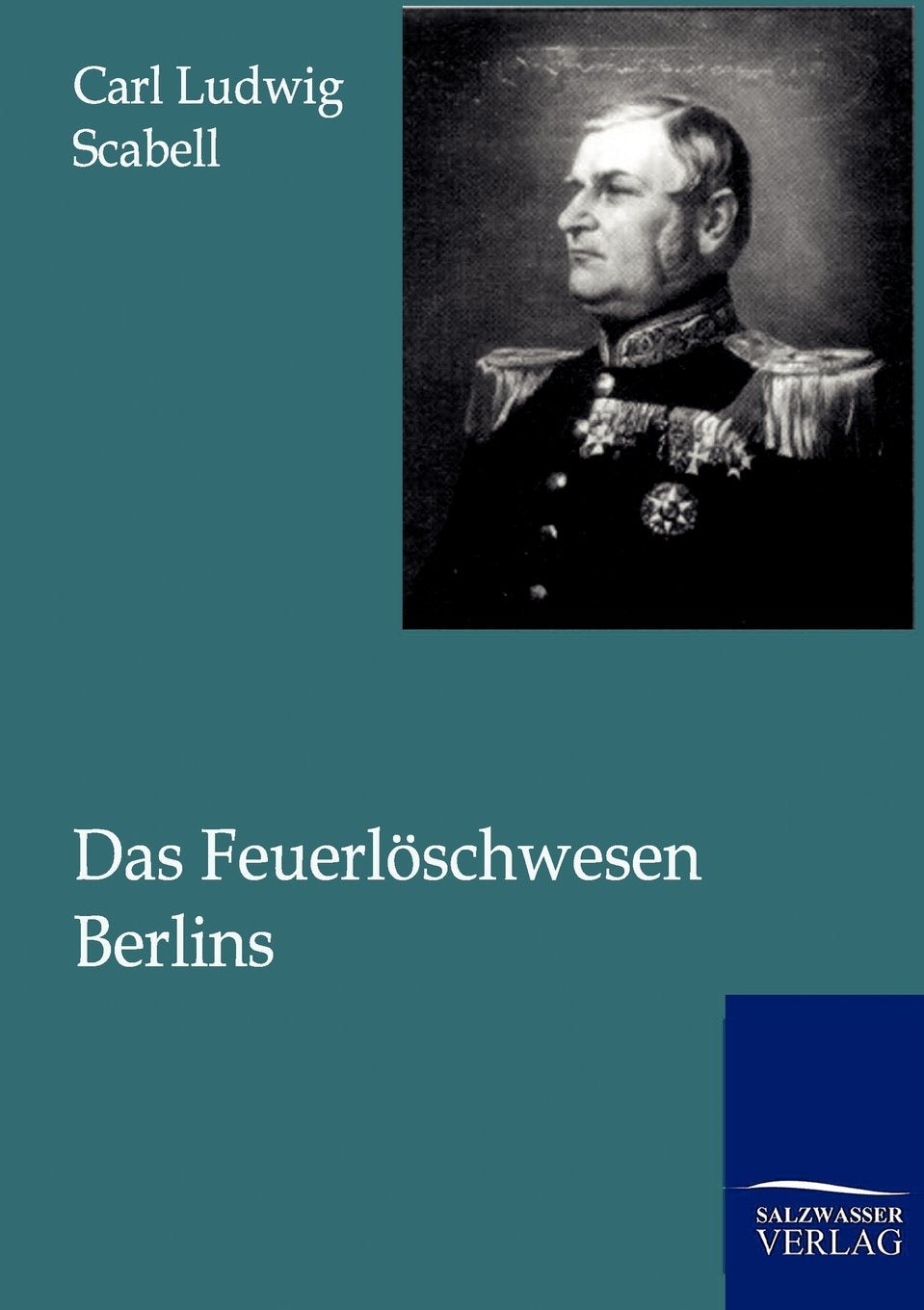 Das Feuerlöschwesen Berlins Business & Technology