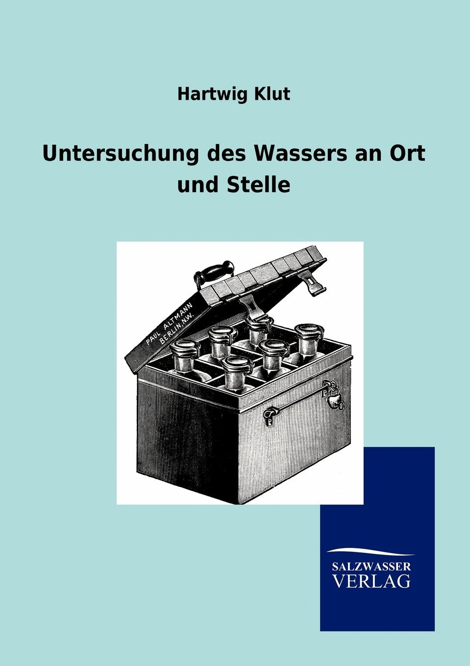 Untersuchung des Wassers an Ort und Stelle Natural Sciences