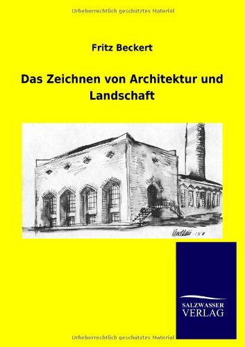 Das Zeichnen von Architektur und Landschaft Books