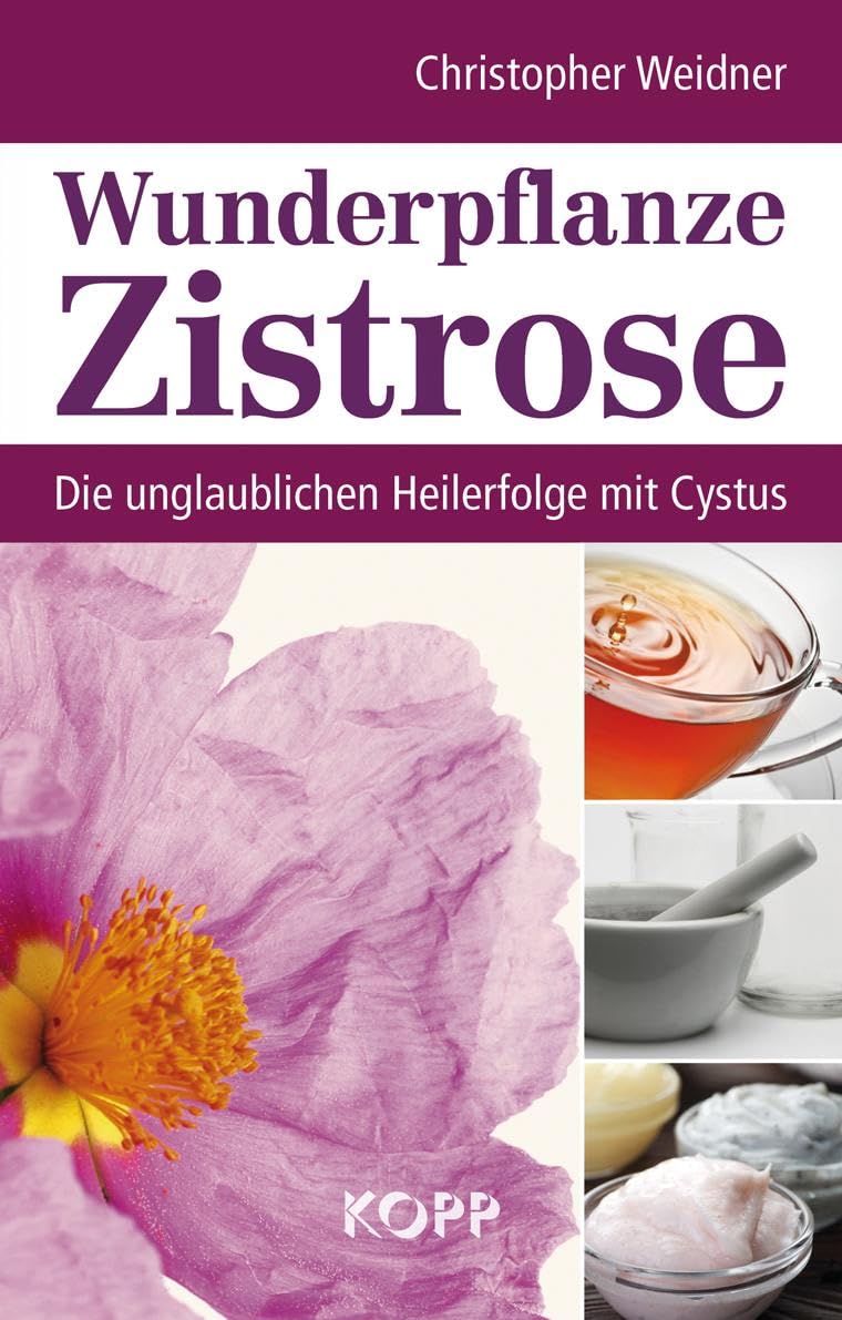 Wunderpflanze Zistrose Medicine