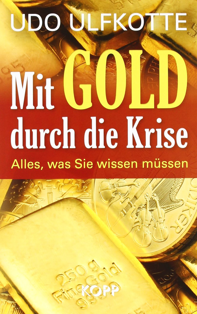 Mit Gold durch die Krise: Alles, was Sie wissen müssen Business, Finance & Career