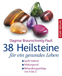 38 Heilsteine für ein gesundes Leben Books