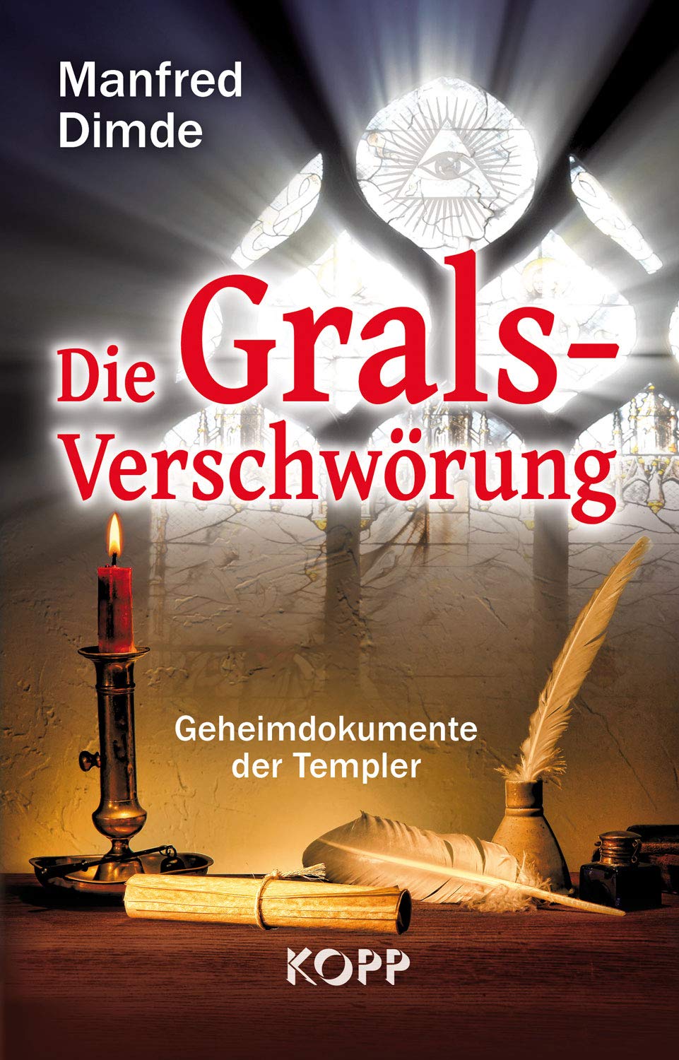 Die Grals-Verschwörung: Geheimdokumente der Templer Books