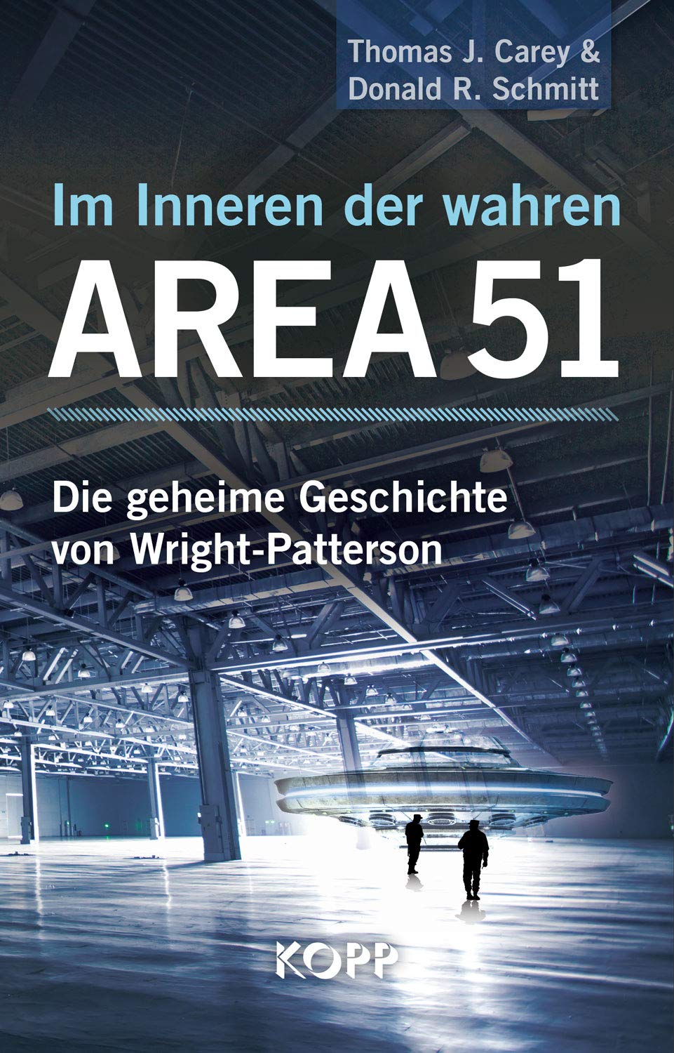 Im Inneren der wahren Area 51 Religion & Esotericism