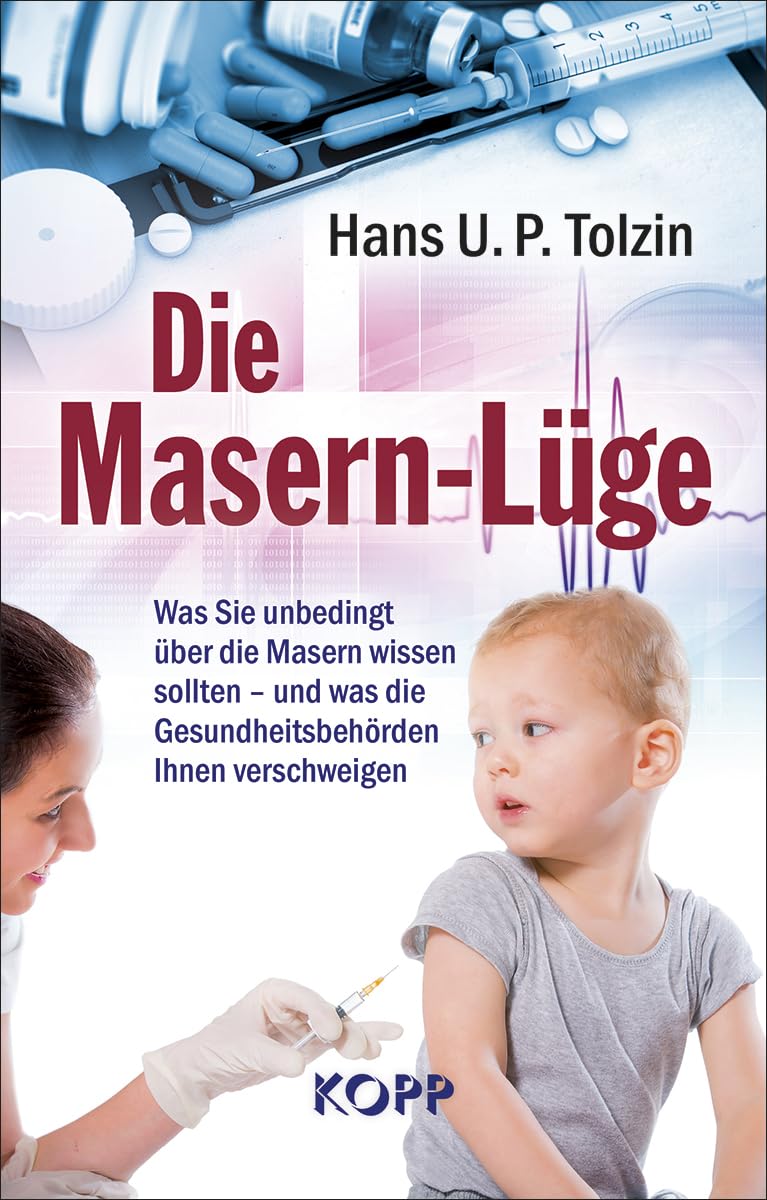 Die Masern-Lüge Medicine