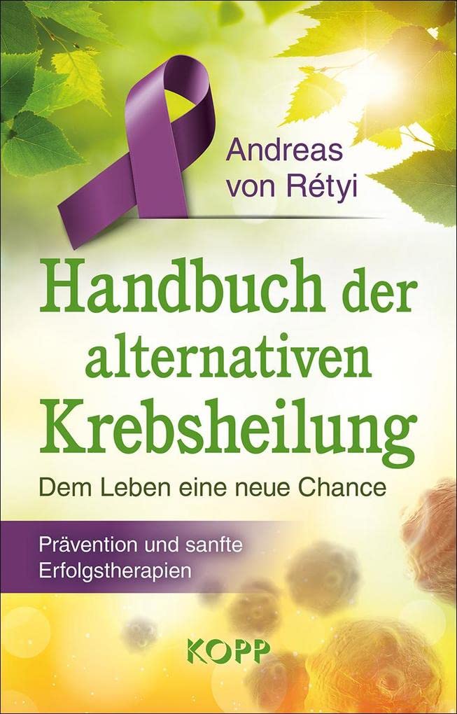 Handbuch der alternativen Krebsheilung Medicine