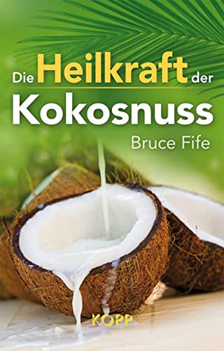 Die Heilkraft der Kokosnuss Mängelartikel Books