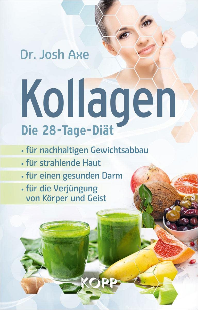 Kollagen - Die 28-Tage-Diät Health, Nutrition & Fitness