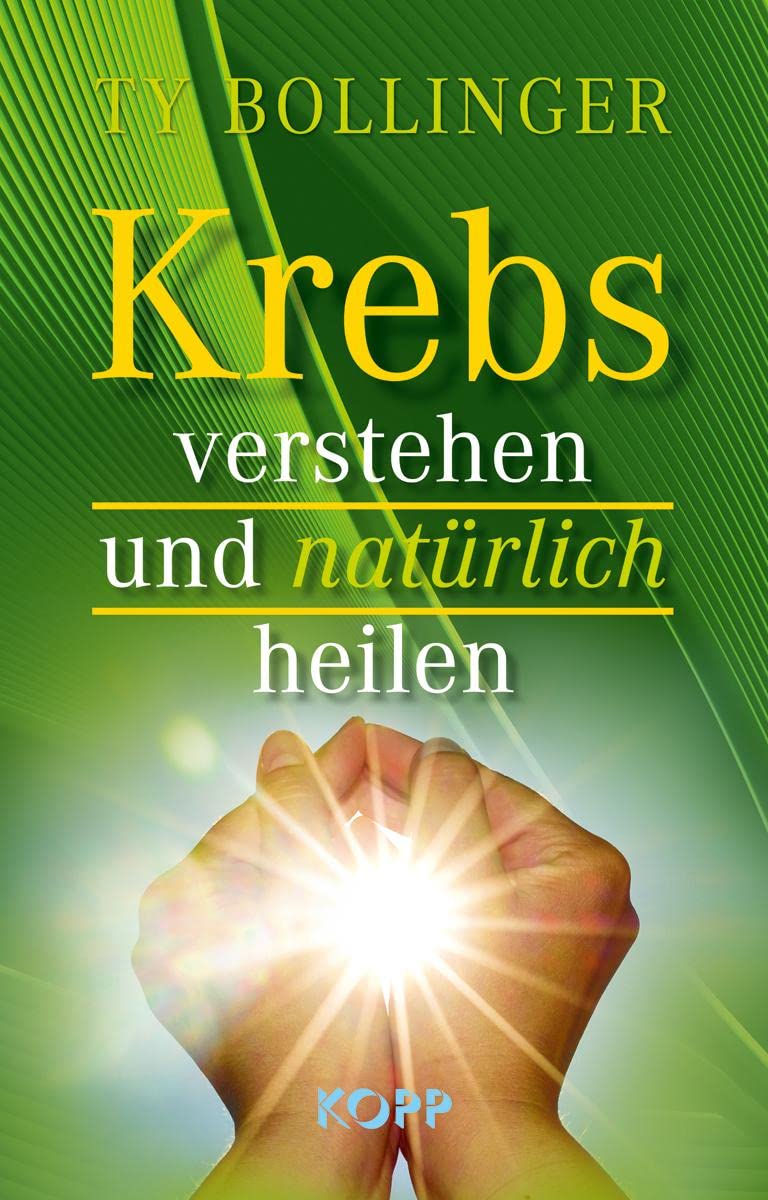 Krebs verstehen und natürlich heilen Medicine