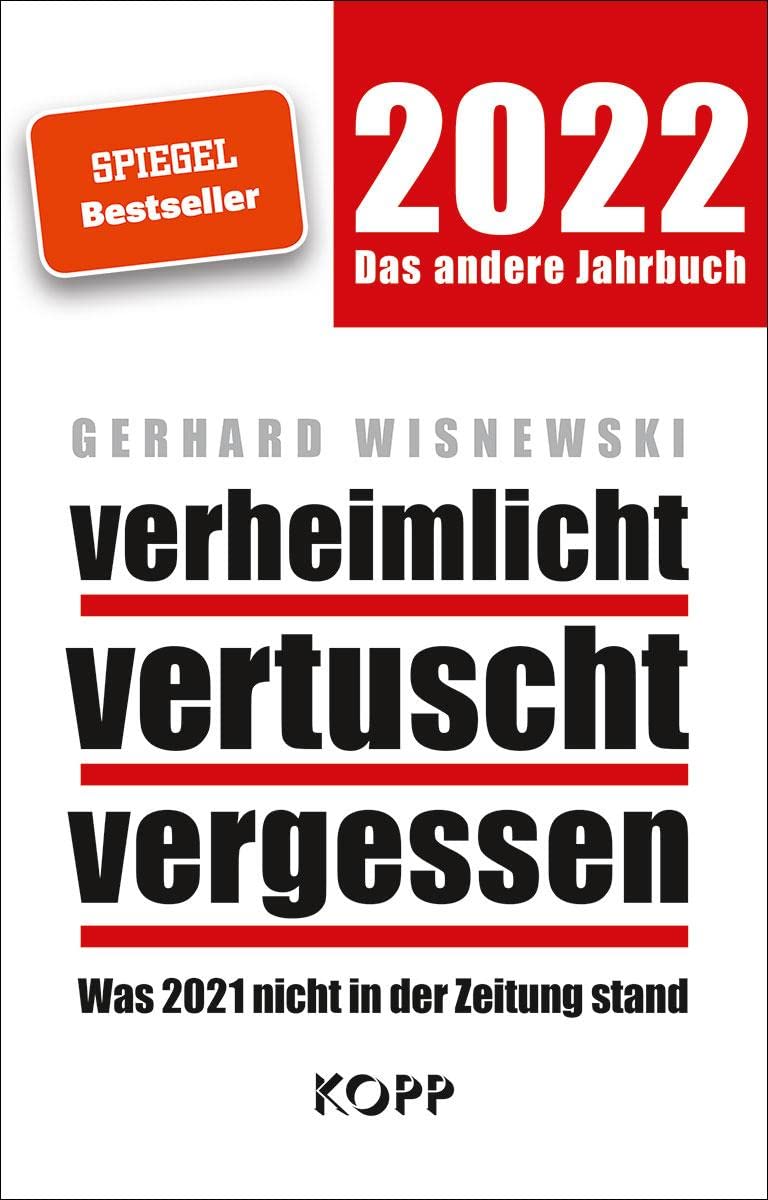 verheimlicht - vertuscht - vergessen 2022 Politics & History