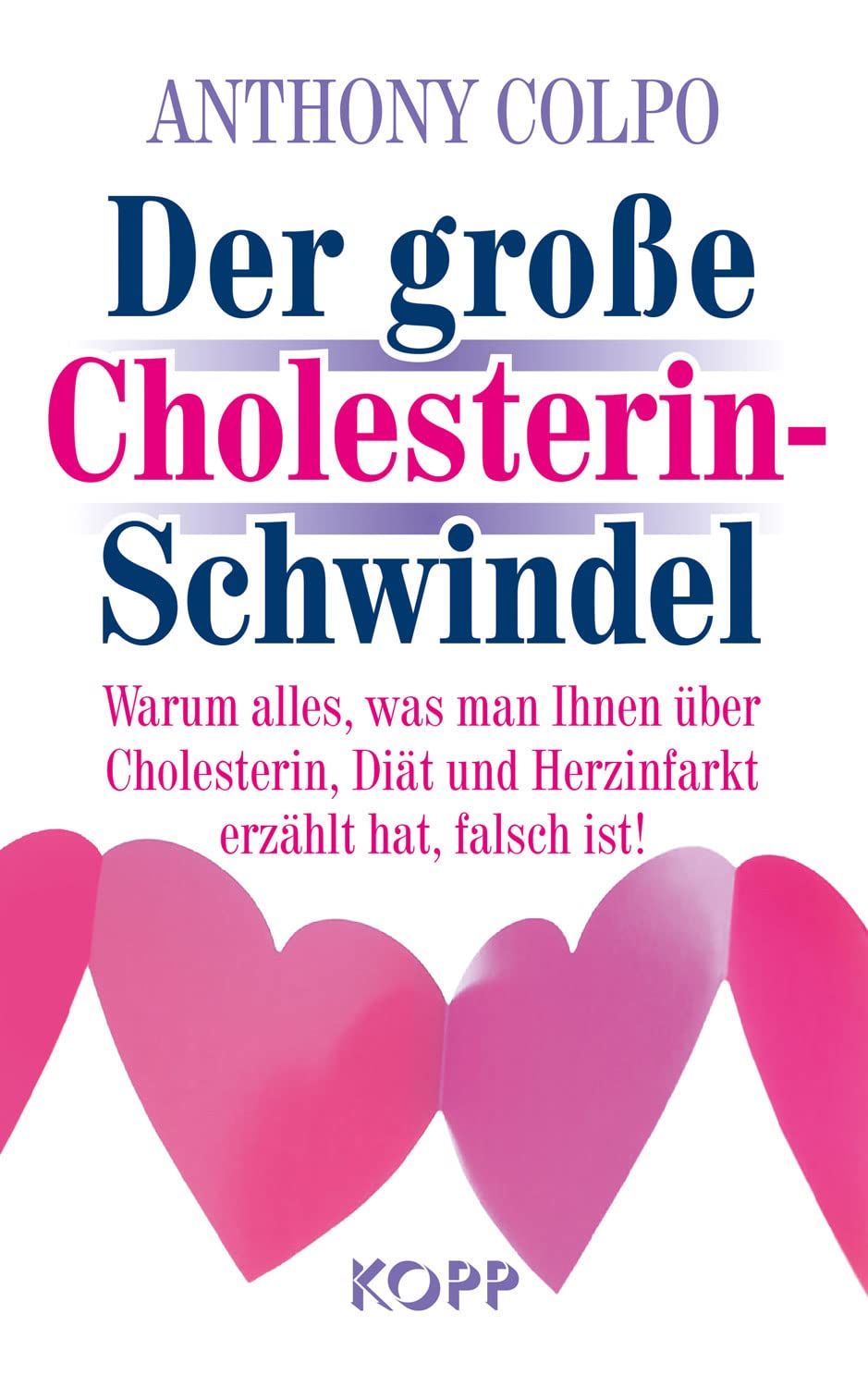 Der große Cholesterinschwindel Medicine