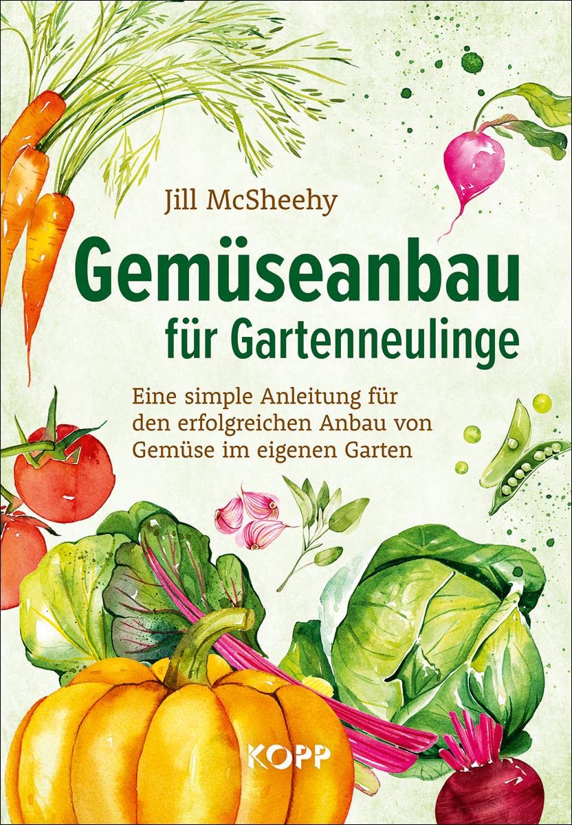 Gemüseanbau für Gartenneulinge Garden & Plants