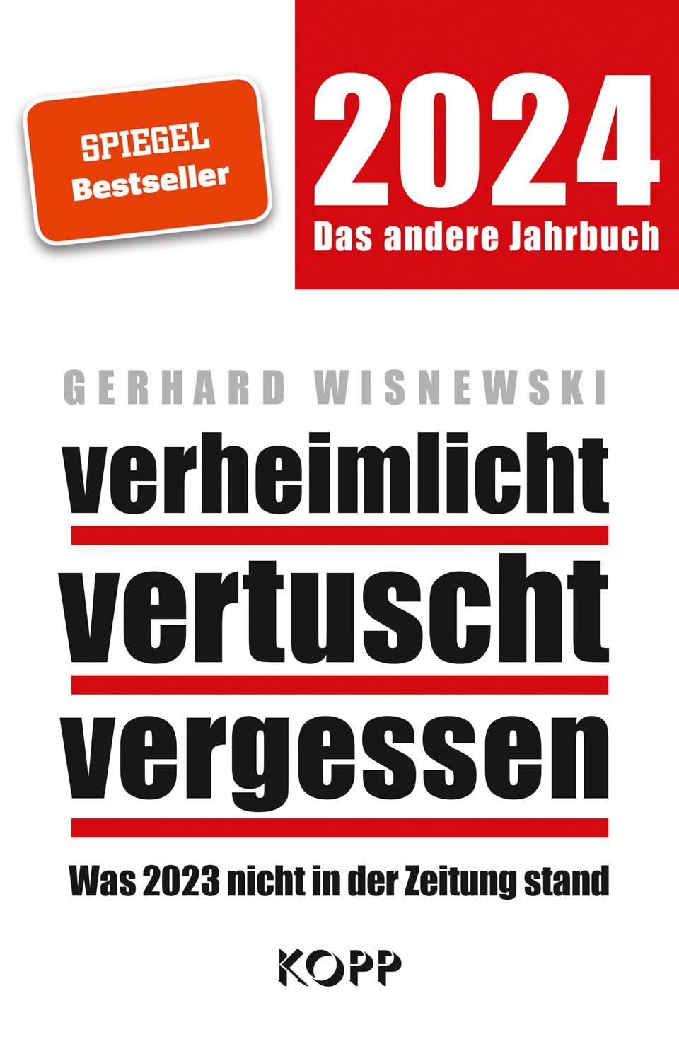 verheimlicht - vertuscht - vergessen 2024 Politics & History