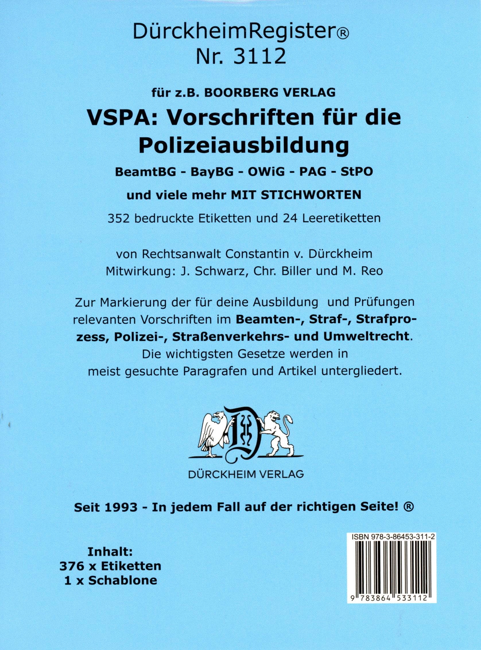 DürckheimRegister® VSPA -Alles-2022 DürckheimRegister® : 322 DürckheimRegister® (sog. Griffregister) für die VSPA -Vorschriftensammlung: Markiere ... Gesetzen, Paragrafen und Stichworten Law
