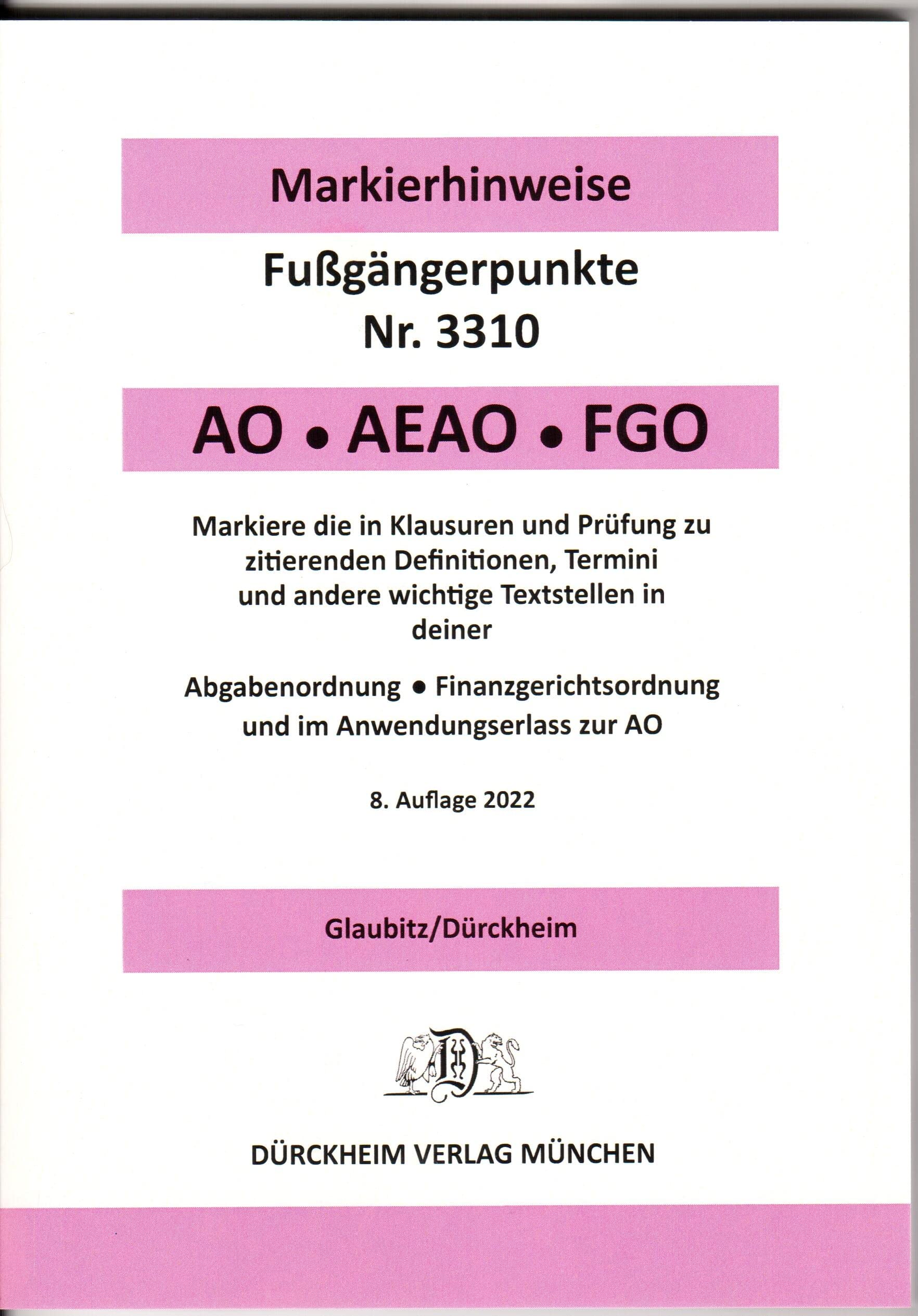 ABGABENORDNUNG & FGO Dürckheim-Markierhinweise/Fußgängerpunkte für das Steuerberaterexamen: Dürckheim'sche Markierhinweise Law