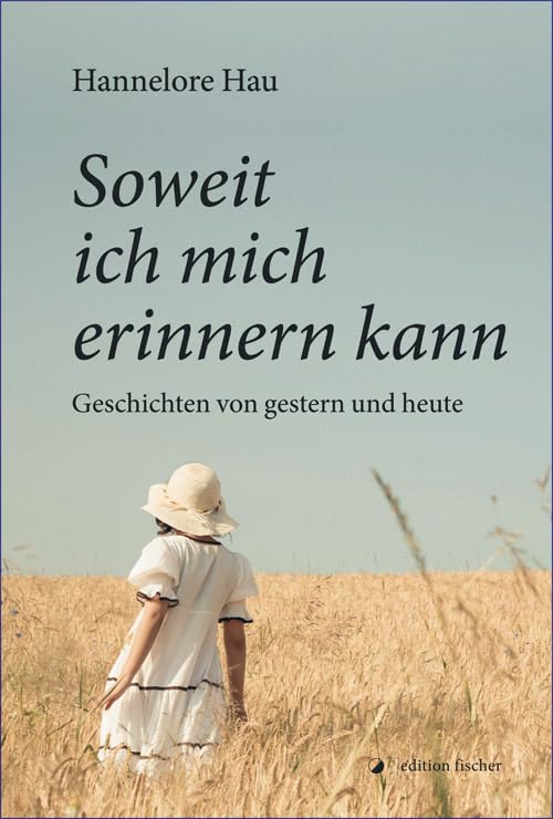 Soweit ich mich erinnern kann Contemporary literature