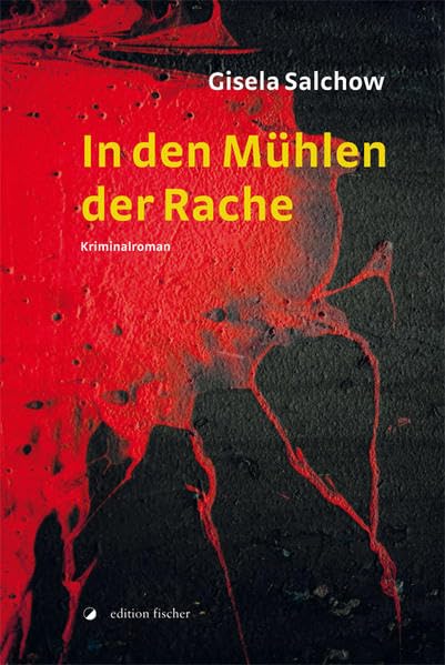 In den Mühlen der Rache Contemporary literature
