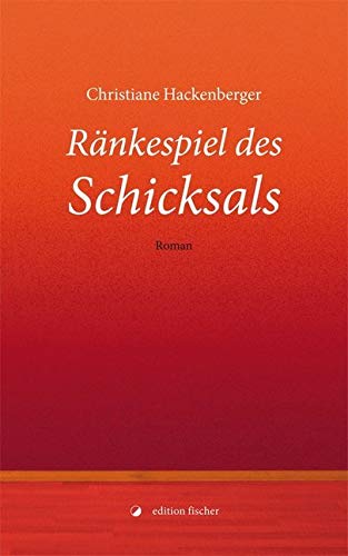 Ränkespiel des Schicksals Contemporary literature