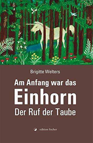 Am Anfang war das Einhorn Essays & Short Stories